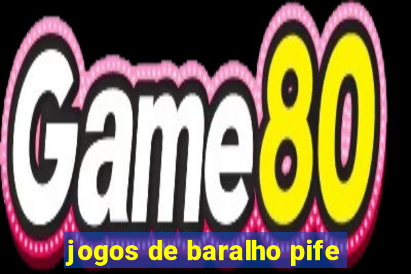 jogos de baralho pife